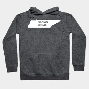 Tennessee Grown Local TN Hoodie